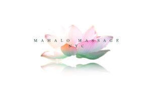 Massage therapist Mahalo Massage NYC near me